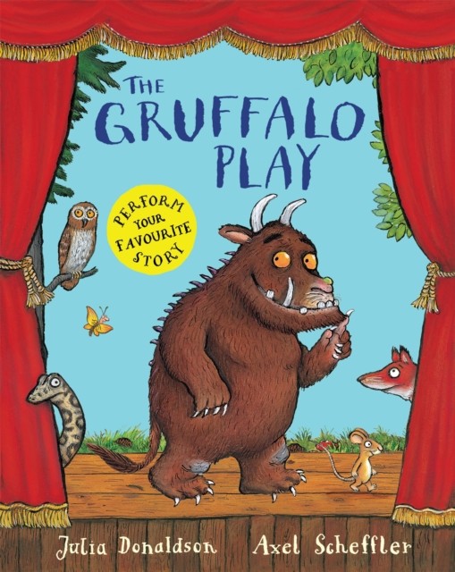 The Gruffalo Play by Julia Donaldson (Paperback Book)