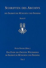 Das Ende des Zweiten Weltkriegs im Erzbistum München Buch Schnell & Steiner