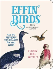 Effin' Birds 12-Month 2026 Monthly/Weekly Planner Calendar by Aaron Reynolds