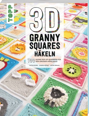 3D Granny Squares häkeln | 100 kleine Pop-up-Quadrate für den großen Häkelspaß