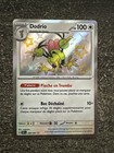 DODRIO SHINY - POKÉMON 200/091 EV4.5 DESTINÉES DE PALDEA NEUF FR