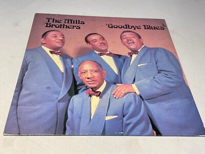 The Mills Brothers - Goodbye Blues - Vinyl Record LP Album - 1984 MCA - MCL 1790