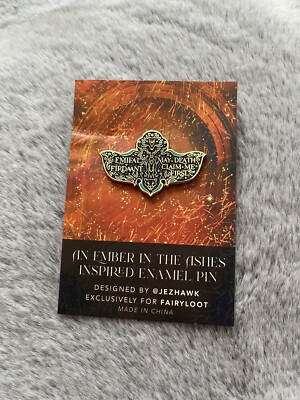 Fairyloot An Ember In The Ashes By Sabaa Tahir Enamel Pin NEW