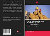 Derese Alehegn | Efeito DA LideranÇA NO Desempenho DOS Colaboradores | Buch