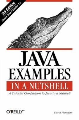 Java Examples in a Nutshell by David Flanagan: New