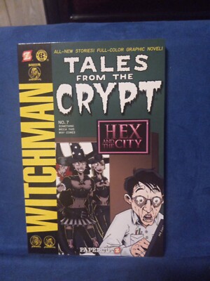 Tales from the Crypt Graphic Novels Ser.: Tales from the Crypt #7: Something...