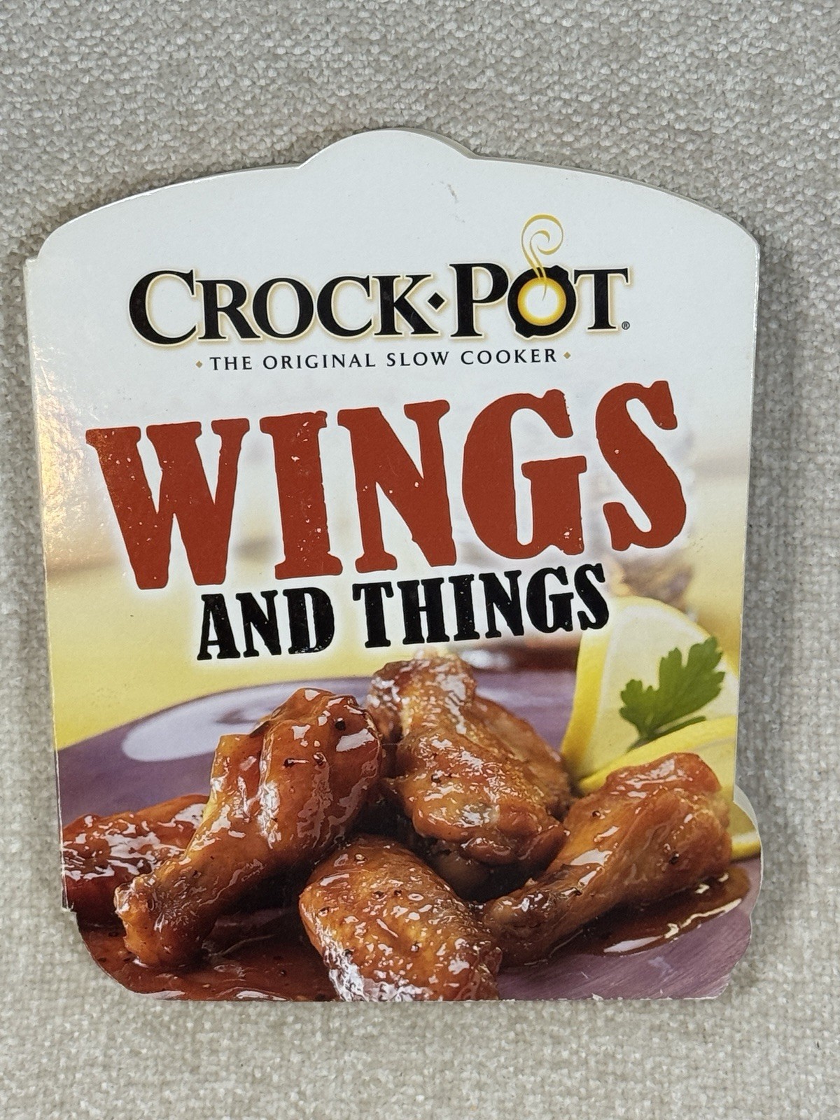 Crock Pot Wings And Things Recipe Cookbook Booklet Slow Cooker Recipes
