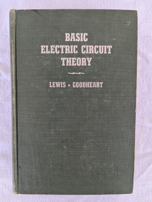 Basic Electric Circuit Theory Hard Cover Book Walter W. Lewis Ronald Press 1958
