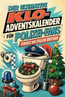 Der Ultimative Klo-Adventskalender FüR Polizei-Fans Nora Hofmann