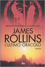 Rollins,James. - L'ultimo oracolo. 