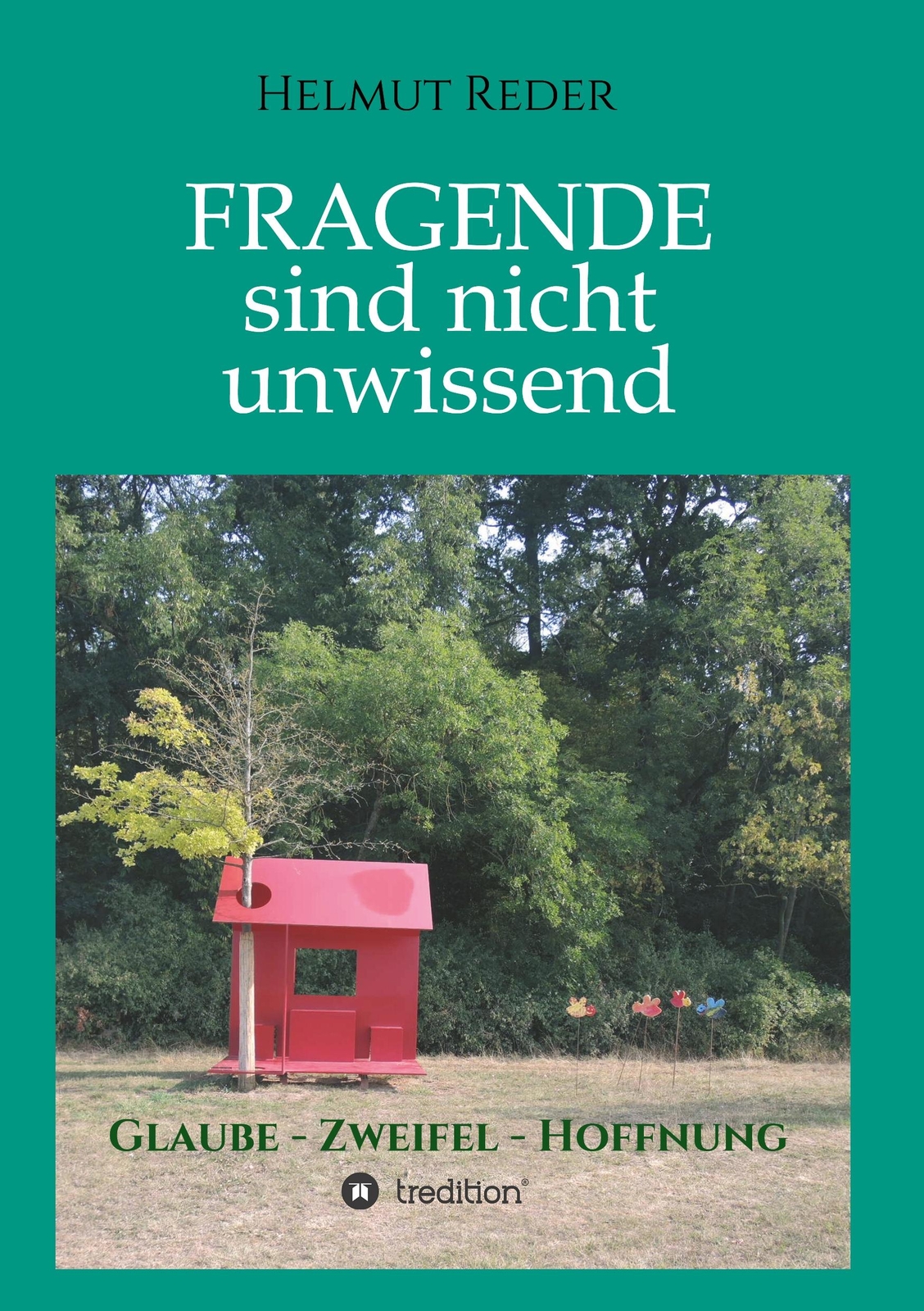 Fragende Sind Nicht Unwissend Helmut Reder