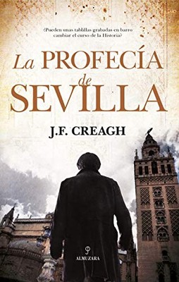 Profecia de Sevilla, La by J F Creagh 9788417418984 NEW Free UK Delivery