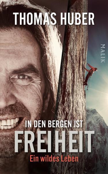 Thumbnail - In Den Bergen Ist Freiheit | Thomas Huber | 2022 | Deutsch