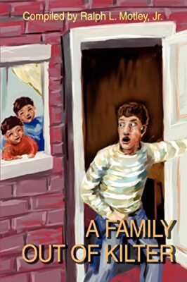 Motley - A Family Out of Kilter - New paperback or softback - X555z