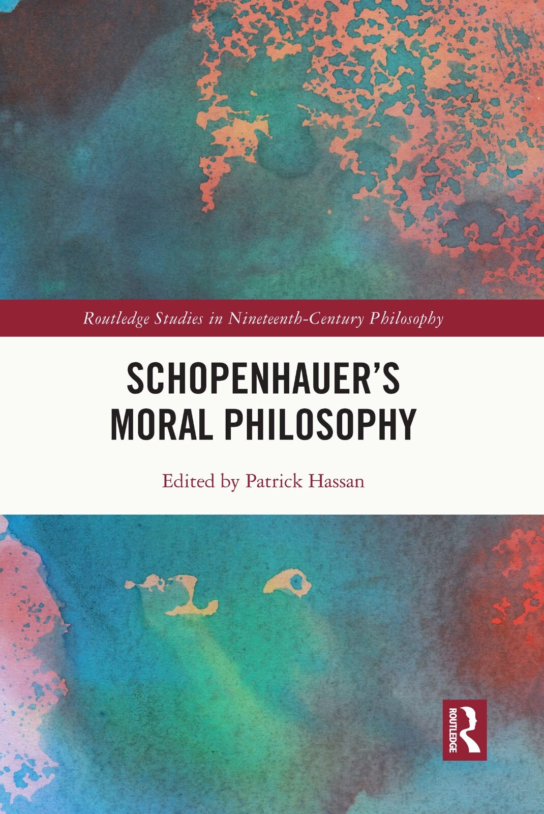 Schopenhauer’s Moral Philosophy - Edited by Patrick Hassan ¦ 9780367547721 ¦ HB