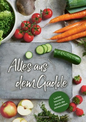 Alles aus dem Gadde | Kristiane Müller-Urban | deutsch