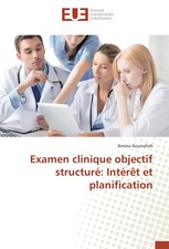 Amina Aounallah | Examen clinique objectif structuré: Intérêt et planification