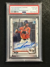 2020 Bowman Chrome Luis Matos #CPA-LM 1st Bowman Auto Prospect Autographs PSA 6
