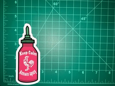 Sriracha Keep Calm And Remain Spicy Uv Waterproof Sticker 4.50 x 1.75 
