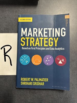Marketing Strategy: Based on First Principles and Data Analytics
