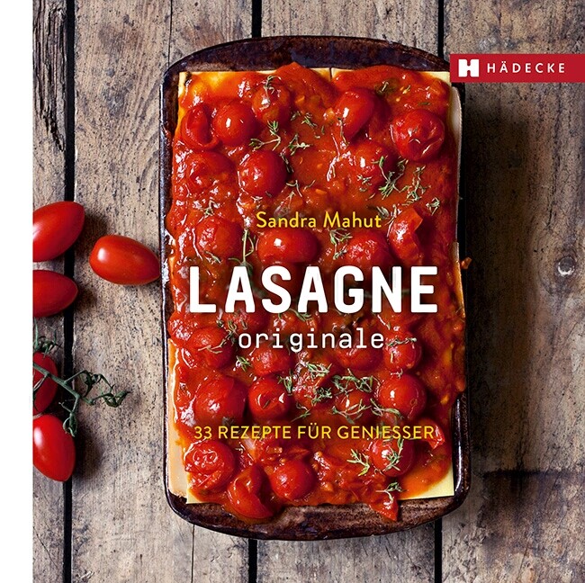 Sandra Mahut / Lasagne Originale