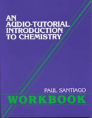 Audio-Tutorial Introduction to Chemistry by Santiago