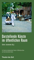 GüNter Jeschonnek | Darstellende KüNste Im öFfentlichen Raum | Taschenbuch