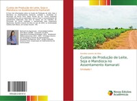 Karoline Lorentz Da Silva | Custos De ProduçãO De Leite, Soja E Mandioca No...