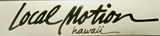 Local Motion Hawaii Surf Sticker Decal Vintage Classic Brand Old School 8" Wide