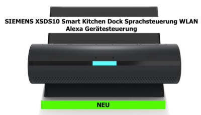 SIEMENS XSDS10 Smart Kitchen Dock Sprachsteuerung WLAN Alexa Gerätesteuerung NEU