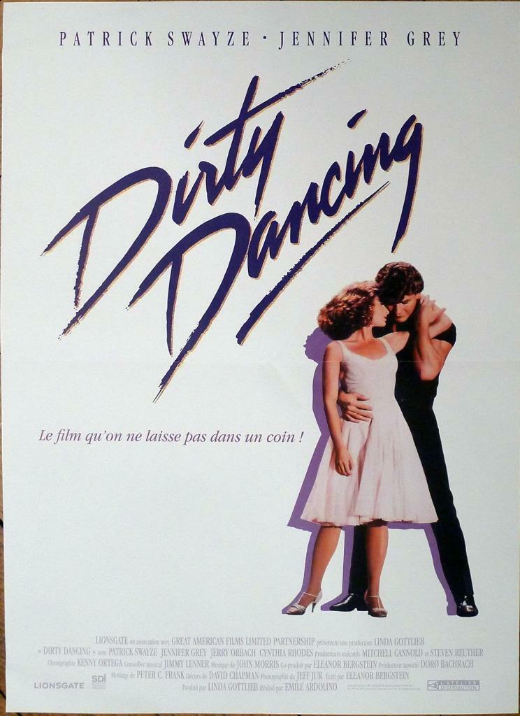 DIRTY DANCING - SWAYZE / GRIS / DANCE - REEDICIÓN CARTEL DE PELÍCULA FRANCESA