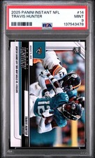 2025 PANINI INSTANT NFL #14 TRAVIS HUNTER ROOKIE RC PSA 9