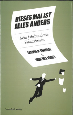 Dieses Mal Ist Alles Anders von Carmen M. Reinhart (2010, Gebundene Ausgabe)