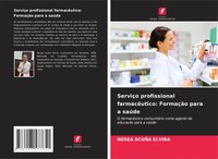 Nerea AcuñA Elvira | ServiçO Profissional FarmacêUtico: FormaçãO Para A SaúDe