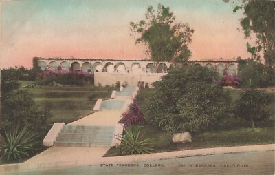 Santa Barbara California Postcard State Teachers College PM 1924     B3*