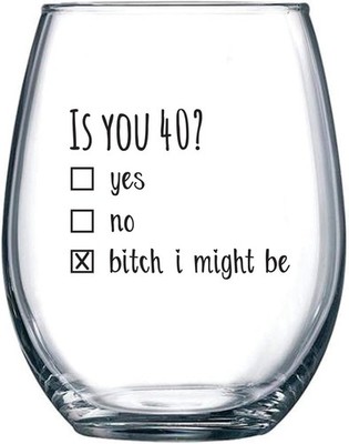 40th Birthday Gifts Women & Men Wine Glass Funny Is You 40 Gift Idea Mom Dad