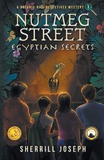 Nutmeg Street: Egyptian Secrets: 1 ..., Joseph, Sherril
