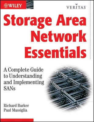 Storage Area Network Essentials by Barker