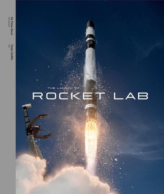 The Launch of Rocket Lab Peter Griffin