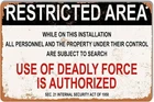 Tin Metal Signs No-Go Area Warning, Authorized Use of Lethal Force Vintage Look
