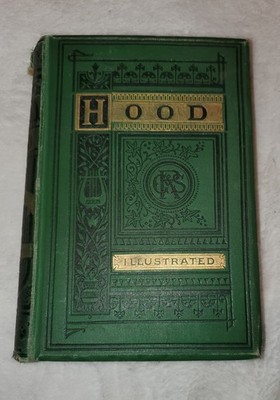 HOOD:Poetical Works Of Thomas Hood 1886; George Routledge & Sons; J Ogden London