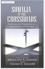 Abdulahi A. Osman (u. a.) | Somalia at the Crossroads | Taschenbuch | Englisch