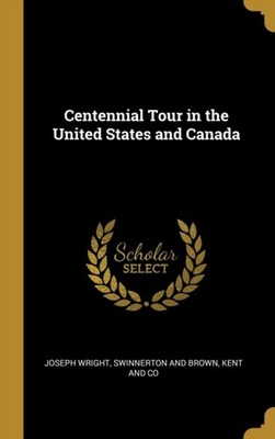 Wright - Centennial Tour in the United States and Canada - New hardbac - X555z