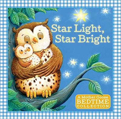 Star Light, Star Bright: A Mother G..., Sourcebooks, In