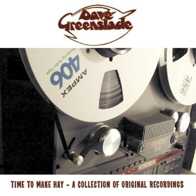 Greenslade, Dave - Time To Make Hay - A Collec... CD NEU OVP