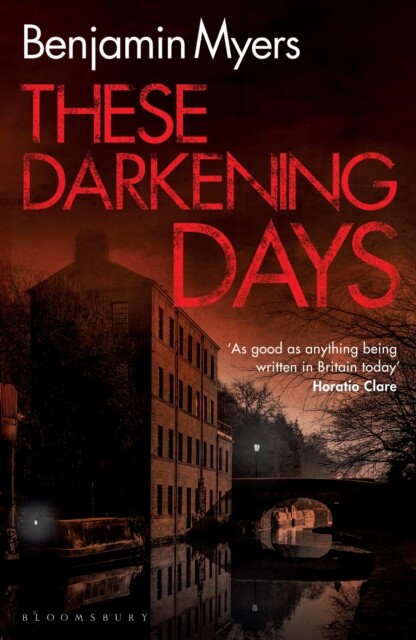 These Darkening Days 9781526650306 Benjamin Myers - Free Tracked Delivery