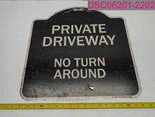 Scratches; Private Driveway No Turn Around Sign A-DES-BS-1818-9780. 18"x18"