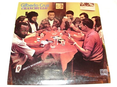 Gilberto Cruz ''Chanchullo-Dirty Business'' 1971 Salsa Funk LP, SEALED!, Orig Tico