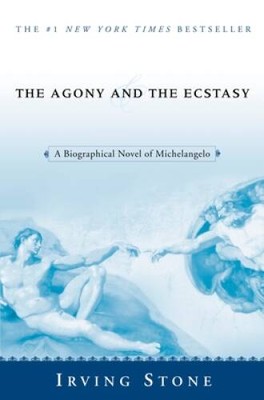 The Agony and the Ecstasy: A Biographical Novel of Michelangelo - GOOD