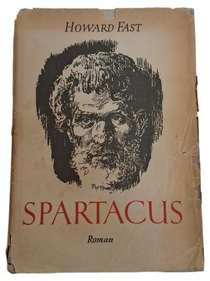 Spartacus Roman Howard Fast Dietz Verlag 1953 Historischer Roman Antike